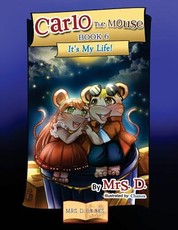 Carlo the Mouse, Book 6