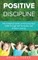 Positive Discipline