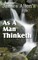 As a Man Thinketh