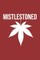 Mistlestoned