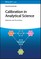 Calibration in Analytical Science