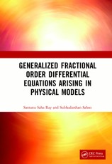 Generalized Fractional Order Differential Equations Arising in Physical Models