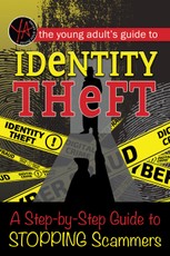 The Young Adult's Guide to Identity Theft