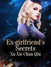Ex-girlfriend's Secrets