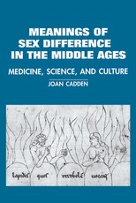 The Meanings of Sex Difference in the Middle Ages