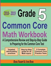 Grade 5 Common Core Mathematics Workbook 2018 - 2019
