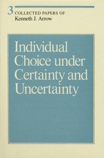 Collected Papers of Kenneth J. Arrow
