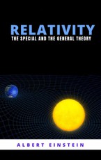 Einstein, A: Relativity: The special and the general theory