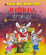 Skiemenuotos kiškių istorijos. Pasakos, skaičiuotės, dainelės