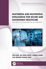Multimedia and Multimodal Intelligence for Secure and Sustainable Healthcare