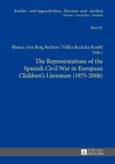 Representations of the Spanish Civil War in European Children's Literature (1975-2008)