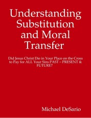 Understanding Substitution and Moral Transfer