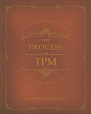 The Process of Transformation Prayer Ministry