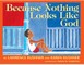 Because Nothing Looks Like God