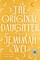 Wei, J: Original Daughter