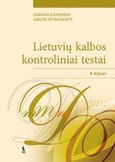 Lietuvių kalbos kontroliniai testai 10 klasei