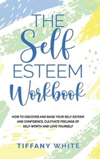 The Self Esteem Workbook