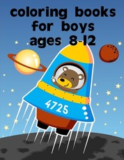 Coloring Books For Boys Ages 8-12