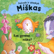 Pažvelk ir atsakyk. Miškas