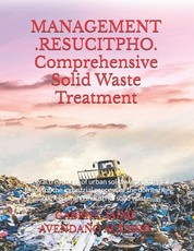 MANAGEMENT .RESUCITPHO. Comprehensive Solid Waste Treatment.