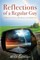 Reflections of a Regular Guy