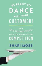 Be Ready to Dance with Your Customer!