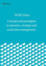 Concepts and paradigms in operative, strategic and social time management