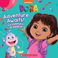 Adventure Awaits! / ÃÂ¡La Aventura Te Espera! (Dora)