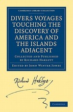 Divers Voyages Touching the Discovery of America and the Islands Adjacent