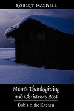 Mom's Thanksgiving and Christmas Best