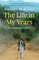 The Life in My Years