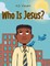 Who Is Jesus?