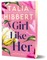 A Girl Like Her (Deluxe Edition)
