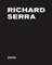 Serra, R: Richard Serra: 2022