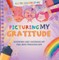 Picturing My Gratitude