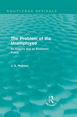 The Problem of the Unemployed (Routledge Revivals)
