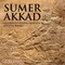 Sumer and Akkad | Children's Middle Eastern History Books