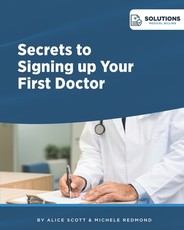 Secrets To Signing Up Your First Doctor