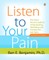 Listen to Your Pain