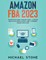 Amazon FBA 2023 $15,000/Month Guide To Escape Your 9 - 5 Job And Build An Successful Private Label E-Commerce Business From Home