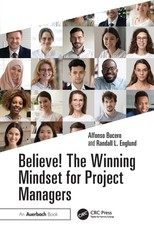 Believe! the Winning Mindset for Project Managers