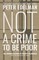 Not a Crime to Be Poor