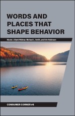 Words and Places That Shape Behavior