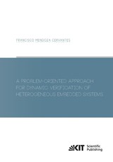 A Problem-Oriented Approach for Dynamic Verification of Heterogeneous Embedded Systems