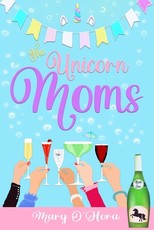 The Unicorn Moms