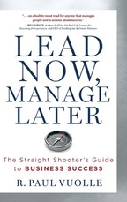 Lead Now, Manage Later