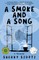 A Smoke and a Song