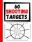 60 Shooting Targets