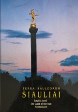 Terra Sauleorum. Šiauliai: Saulės žemė