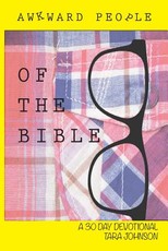 Awkward People of The Bible